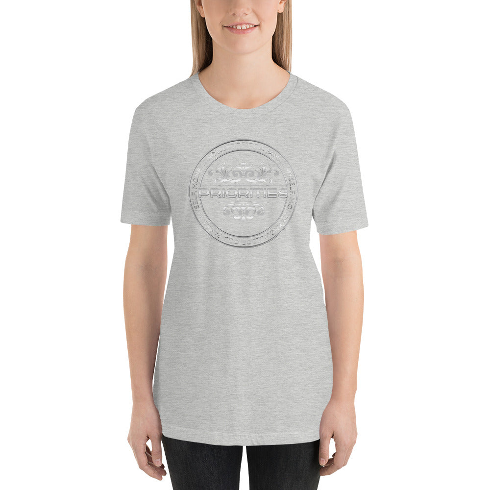Short-Sleeve Unisex T-Shirt / With the all Platinum Priorities logo